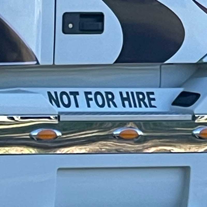 Reasons to Use NOT FOR HIRE Signs on Your Vehicle