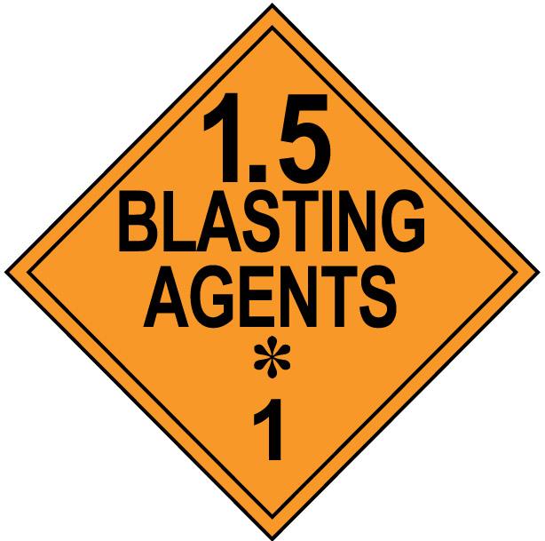 Class 1.5 Blasting Agents Hazmat Placard Decal or Magnetic Sign Placard