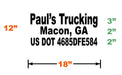 Dimensions of 18 inch by 12 inch company name origin and us dot number sticker with black vinyl lettering. 
