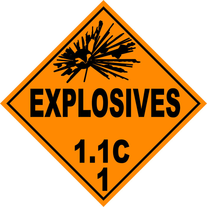 Class 1.1C Explosives Hazmat Placard Decal or Magnetic Sign Placard
