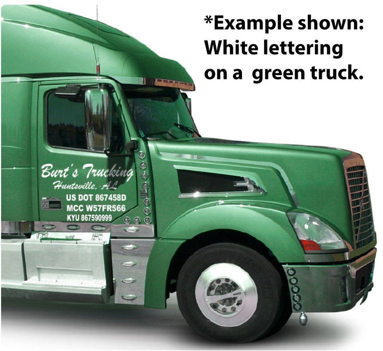 Green semi tractor with white USDOT complaint vinyl lettering.