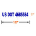 Blue Vinyl Graphic of an example of US DOT number 4685584 with dimensions 2 inches and 12 inches on a white background