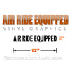 Air Ride Equipped Sticker / Decal for Semi Trucks and Trailers