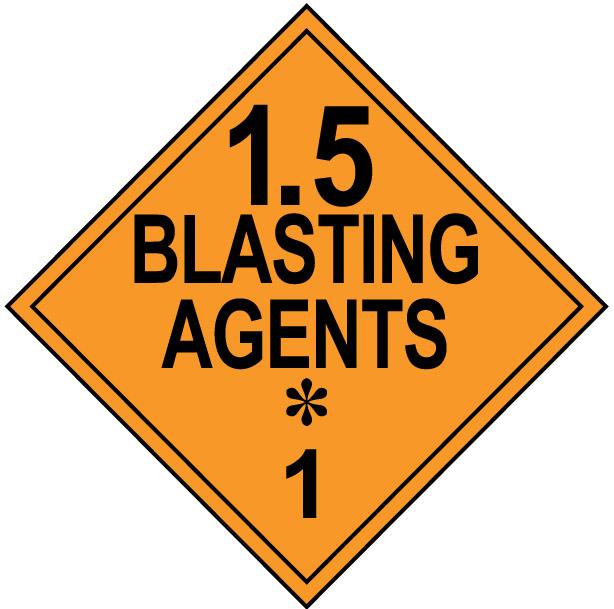 Class 1.5 Blasting Agents Hazmat Placard Decal or Magnetic Sign Placard