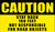 CAUTION STAY BACK, NOT RESPONSIBLE FOR ROAD OBJECTS TRUCK SAFETY STICKER DECAL 10x14"