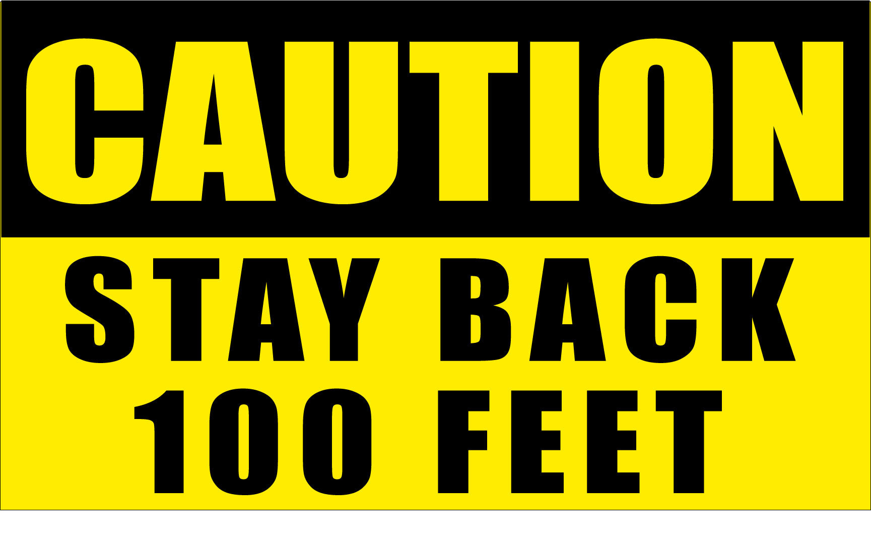 CAUTION STAY BACK 100 FEET TRUCK SAFETY STICKER DECAL 10x14"