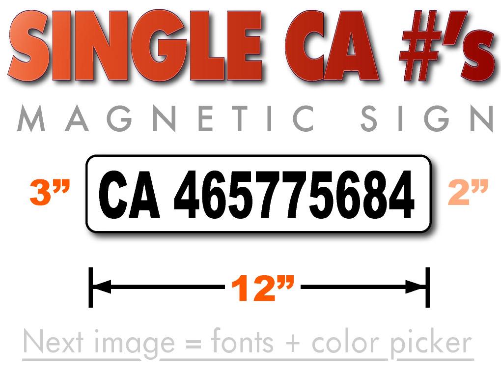 12 inch by 3 inch CA number magnetic sign for vehicles with 2 inch lettering