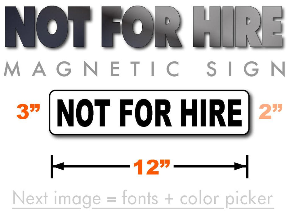 Not for hire magnetic sign for vehicles