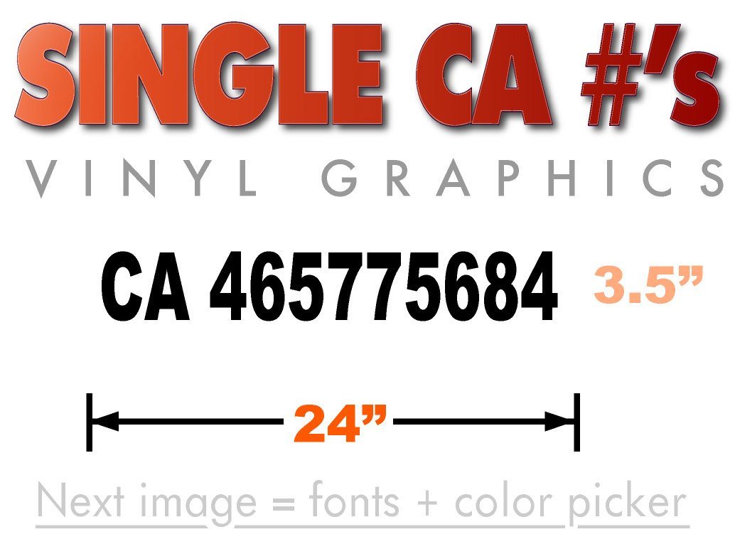 24 inch by 3.5 inch California Transportation Authority CA number vinyl decal