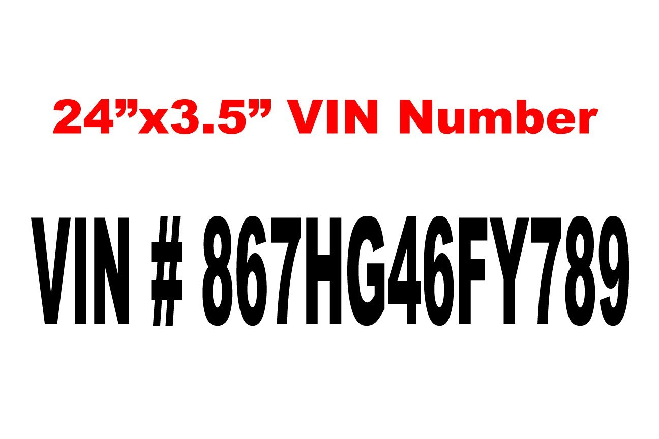 24 inch by 3.5 inch vehicle identification number vinyl decals shown in black lettering. 